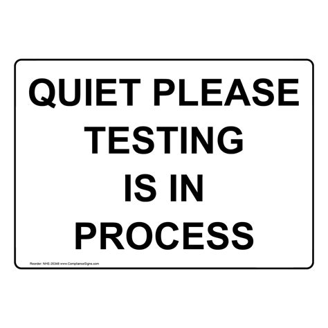 Quiet Please Testing In Progress Sign Printable